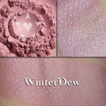 WINTER DEW - MULTIPURPOSE BLUSH (Cheek/Eye Safe)